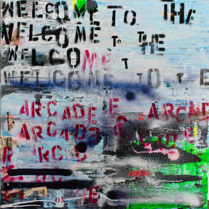 Welcome To The Arcade (Print)